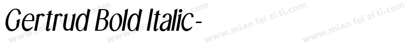 Gertrud Bold Italic字体转换